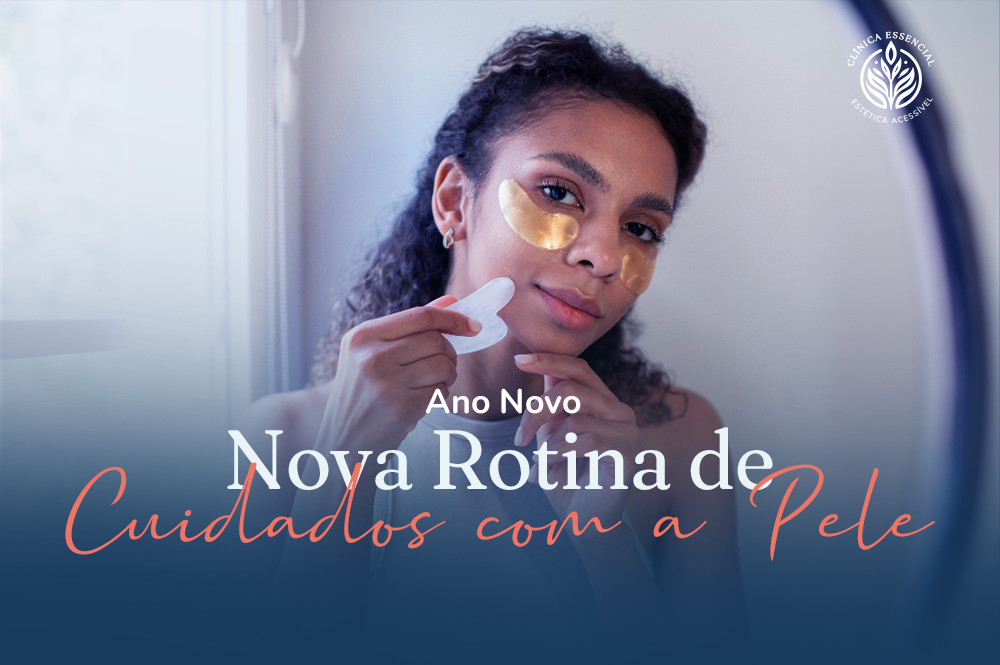 Mulher iniciando uma rotina de cuidados com a pele no ano novo na Clínica Essencial Estética.